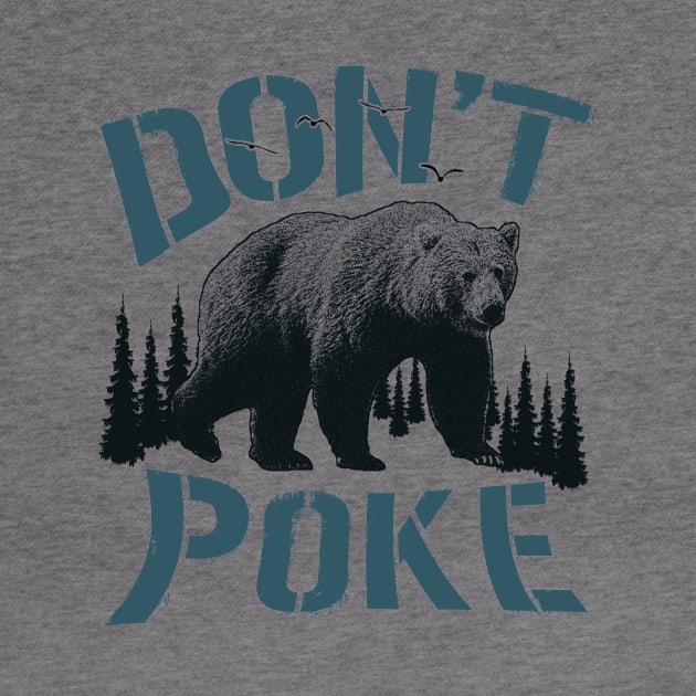 Don't Poke The Grizzly Bear Funny Husband Papa Mama gift by CreativeSalek